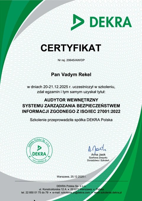 Szkolenie zakończone egzaminem: Audytor wewnętrzny ISO/IEC 27001:2022, DEKRA. Dokument wystawiony dla Vadym Rekel.